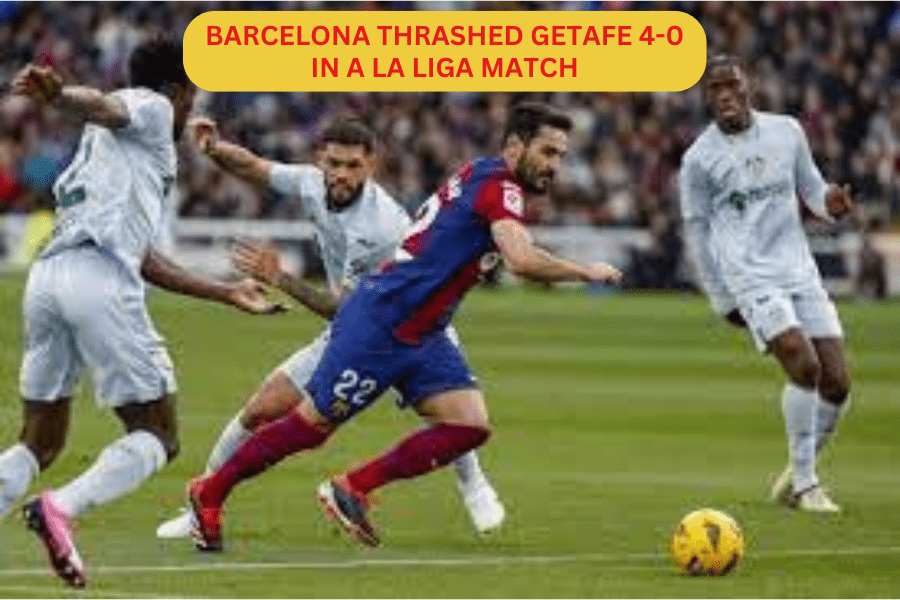 Barcelona defeated Getafe 4-0 in La Liga Match: Xavi's side climbed to second position with a convincing victory