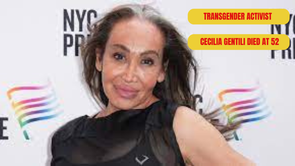 Cecilia Gentili, Transgender Activist, Author and Actress Passed Away at 52